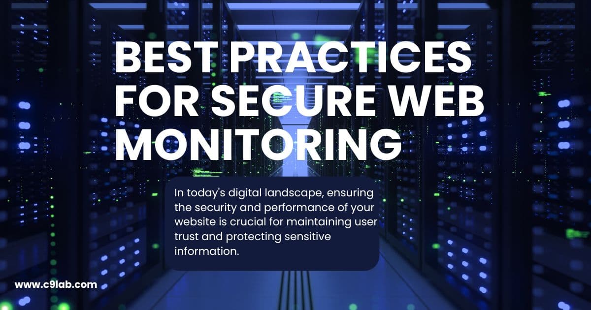 Best Practices for Secure Web Monitoring