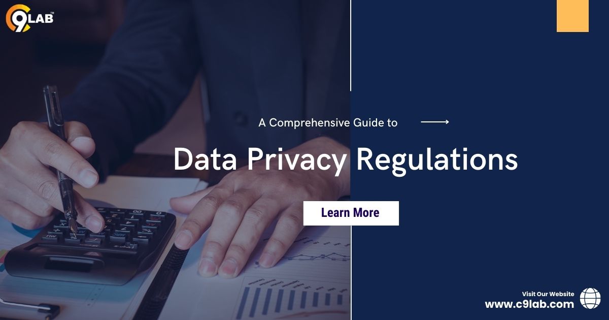 A Comprehensive Guide to Data Privacy Regulations